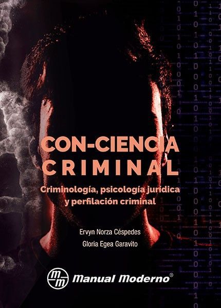 CON-CIENCIA CRIMINAL CRIMINOLOGIA,PSICOLOGIA JURIDICA Y PERFILACION CRIMINAL