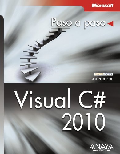 MICROSOFT VISUAL C# 2010. PASO A PASO