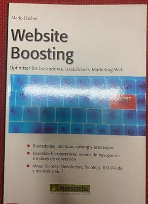WEBSITE BOOSTING, OPTIMIZAR LOS BUSCADORES, USABILIDAD Y MARKETING WEB