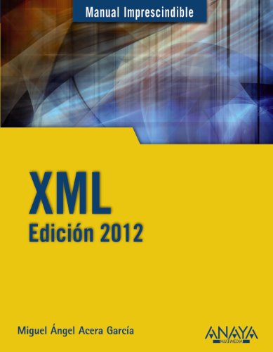 MANUAL IMPRESCINDIBLE DE XML
