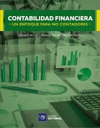 CONTABILIDAD FINANCIERA UN ENFOQUE PARA NO CONTADORES