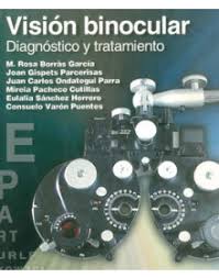 VISION BINOCULAR: DIAGNOSTICO Y TRATAMIENTO