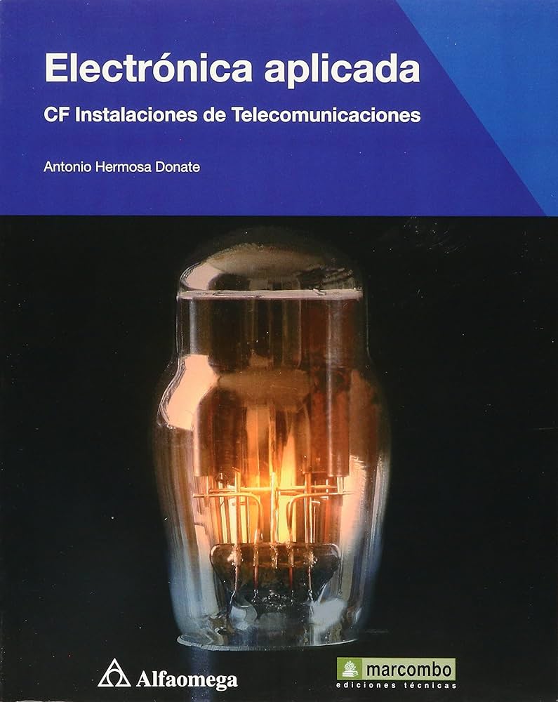 ELECTRONICA APLICADA. CF INSTALACIONES DE TELECOMUNICACIONES