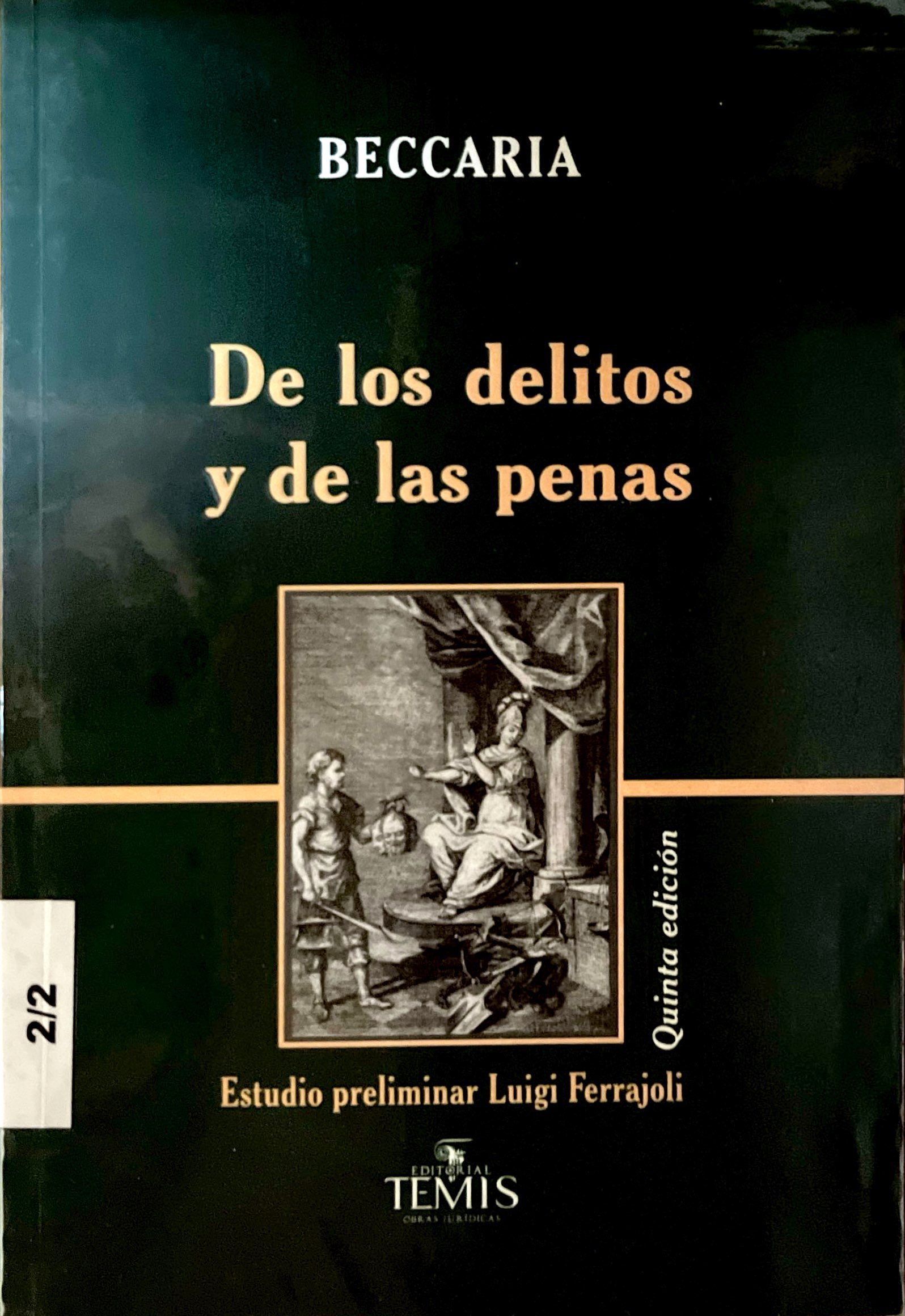 DE LOS DELITOS Y DE LAS PENAS