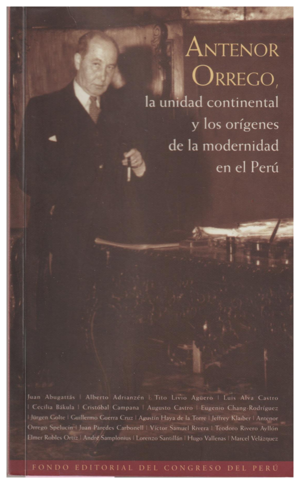 LA UNIDAD CONTINENTAL Y LOS ORIGENES DE LA MODERNIDAD EN EL PERU