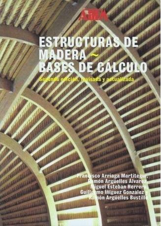 ESTRUCTURAS DE MADERA BASES DE CALCULO
