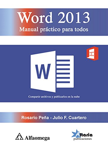 WORD 2013. MANUAL PRACTICO PARA TODOS