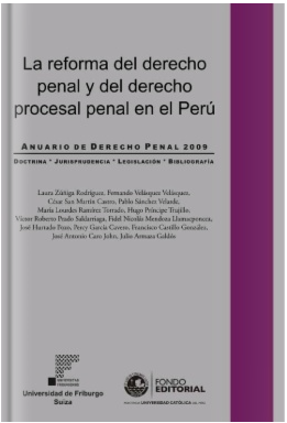 LA REFORMA DEL DERECHO PENAL Y DEL DERECHO PROCESAL PENAL EN EL PERU