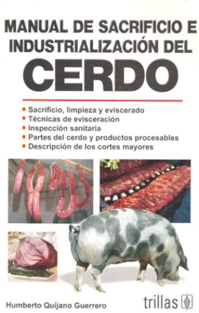 MANUAL DE SACRIFICIO E INDUSTRIALIZACION DEL CERDO