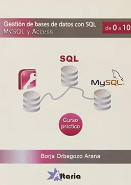 GESTION DE BASES DE DATOS CON SQL, MYSQL Y ACCESS