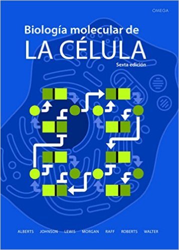BIOLOGIA MOLECULAR DE LA CELULA