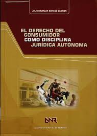 EL DERECHO DEL CONSUMIDOR COMO DISCIPLINA JURIDICA AUTONOMA