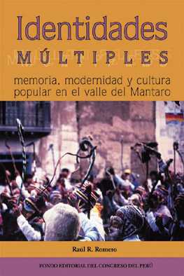 IDENTIDADES MULTIPLES, MEMORIA, MODERNIDAD Y CULTURA POPULAR EN EL VALLE DEL MANTARO