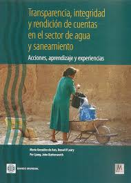 TRANSPARENCIA INTEGRIDAD Y RENDICION DE CUENTAS EN EL SECTOR DE AGUA Y SANEAMIENTO