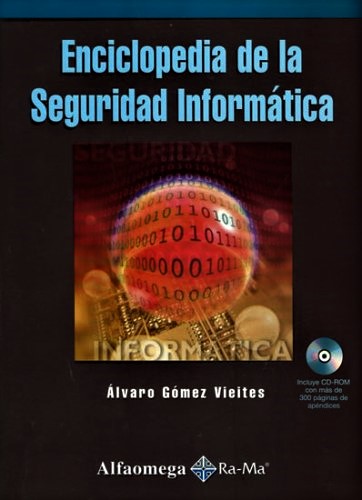 ENCICLOPEDIA DE LA SEGURIDAD INFORMATICA
