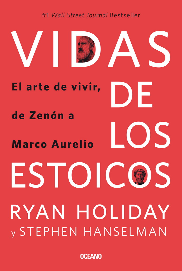 VIDAS DE LOS ESTOICOS EL ARTE DE VIVIR DE ZENON A MARCO AURELIO