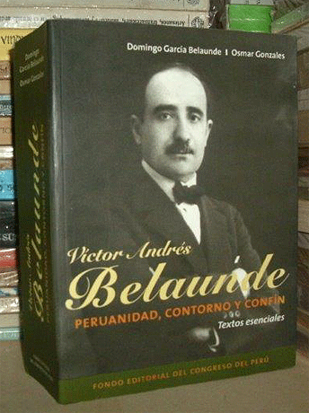 VICTOR ANDRES BELAUNDE, PERUANIDAD, CONTORNO Y CONFIN