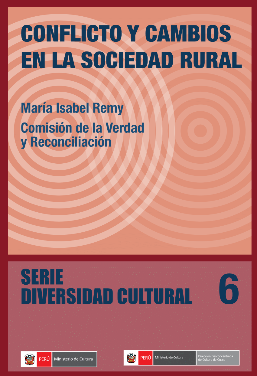 CONFLICTO Y CAMBIOS EN LA SOCIEDAD RURAL. SERIE DIVERSIDAD CULTURAL 6