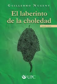 EL LABERINTO DE LA CHOLEDAD