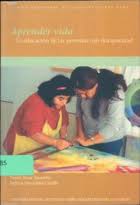 APRENDER VIDA LA EDUCACION DE LAS PERSONAS CON DISCAPACIDAD