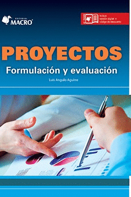 PROYECTOS: FORMULACION Y EVALUACION