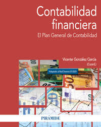 CONTABILIDAD FINANCIERA EL PLAN GENERAL DE CONTABILIDAD