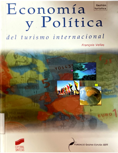 ECONOMIA Y POLITICA DEL TURISMO INTERNACIONAL