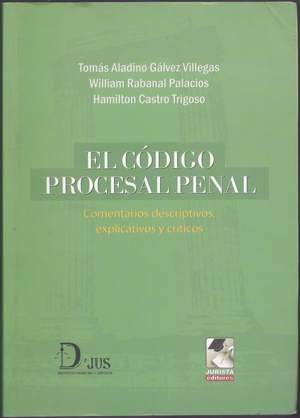 EL CODIGO PROCESAL PENAL