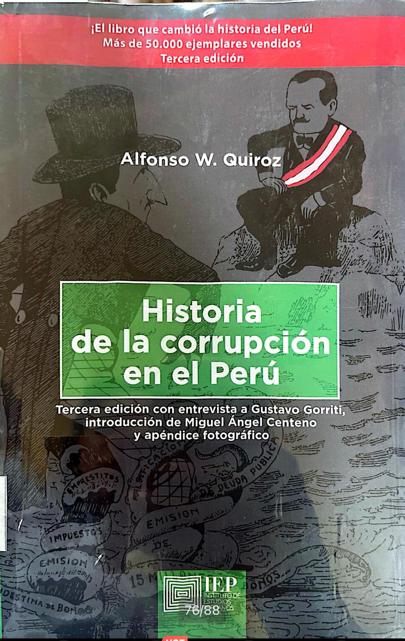 HISTORIA DE LA CORRUPCIÓN EN EL PERÚ