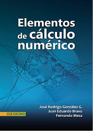 ELEMENTOS DE CALCULO NUMERICO