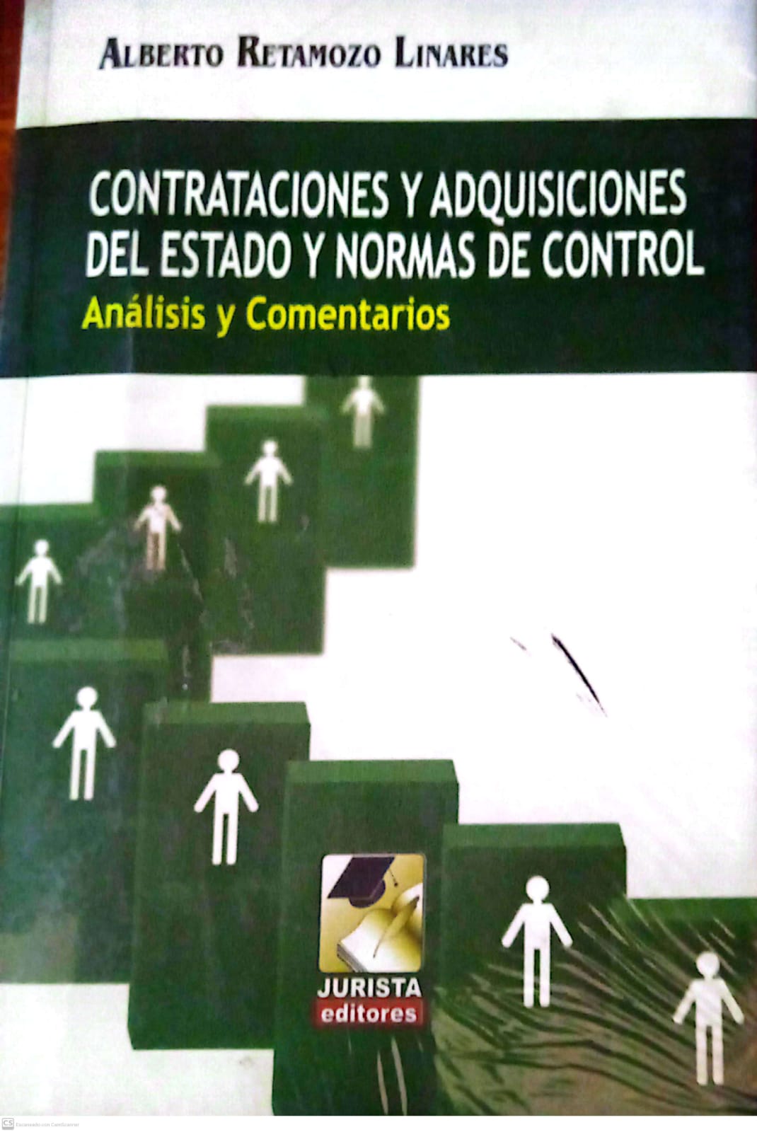 CONTRATACIONES Y ADQUISICIONES DEL ESTADO Y NORMAS DE CONTROL