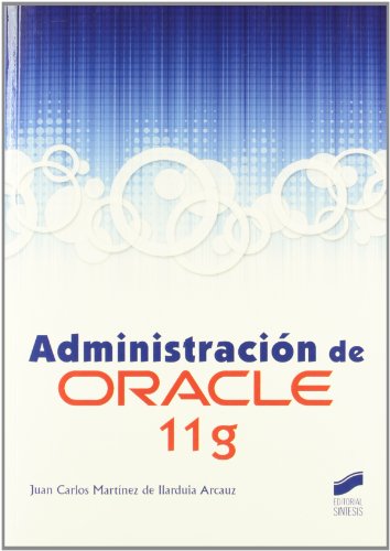 ADMINISTRACION DE ORACLE 11G