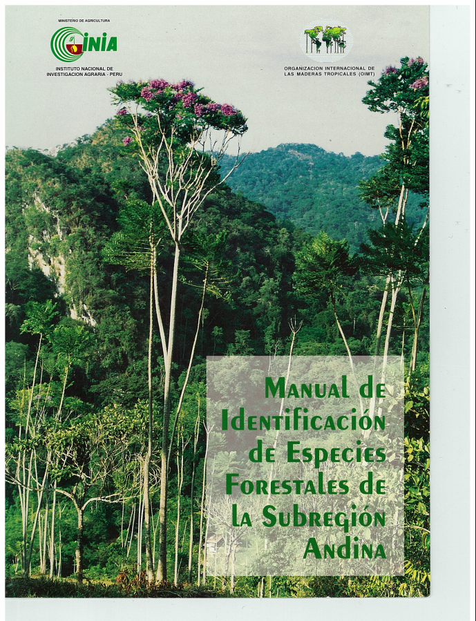 MANUAL DE IDENTIFICACION DE ESPECIES FORESTALES DE LA SUBREGION ANDINA