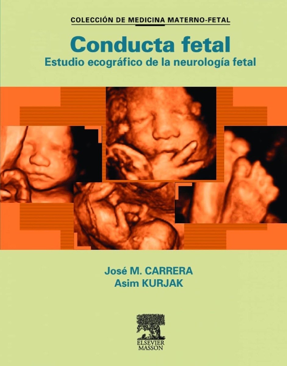 CONDUCTA FETAL. ESTUDIO ECOGRAFICO DE LA NEUROLOGIA FETAL