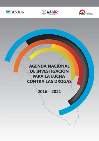 AGENDA NACIONAL DE INVESTIGACION PARA LA LUCHA CONTRA LAS DROGAS 2016-2021