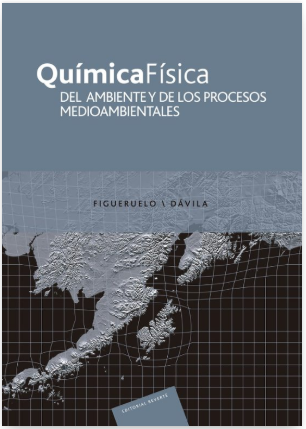 QUIMICA FISICA. DEL AMBIENTE DE LOS PROCESOS MEDIOAMBIENTALES