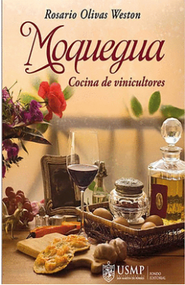 MOQUEGUA, COCINA DE VINICULTORES