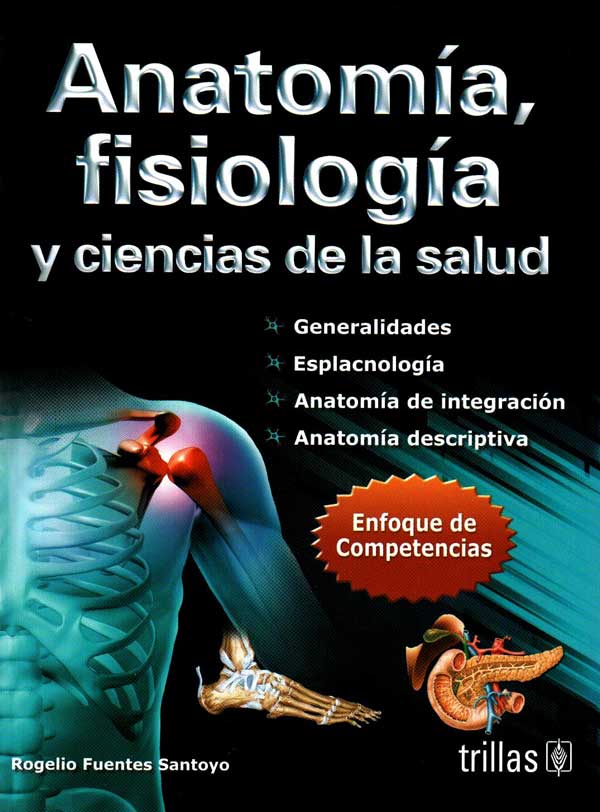 ANATOMIA Y FISIOLOGIA Y CIENCIAS DE LA SALUD