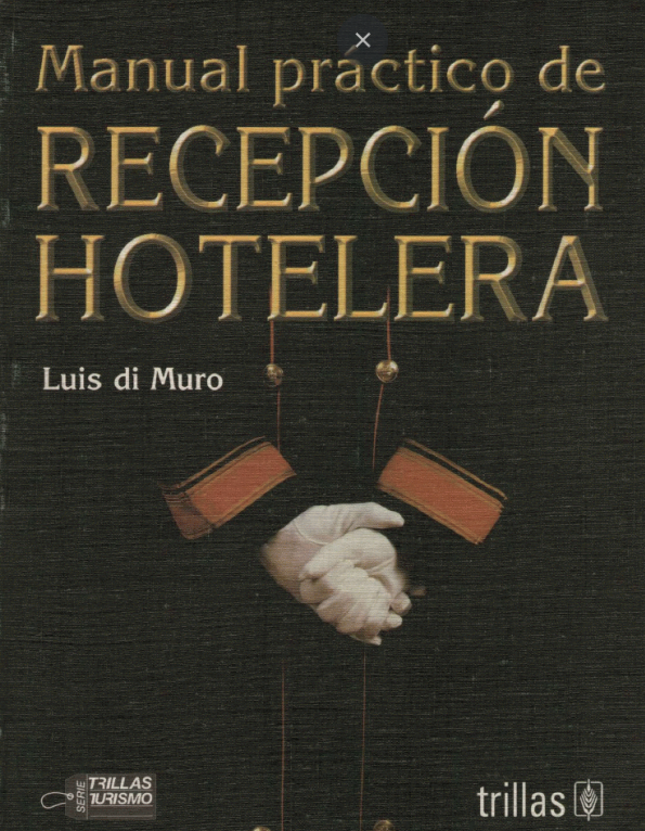 MANUAL PRACTICO DE RECEPCION HOTELERA