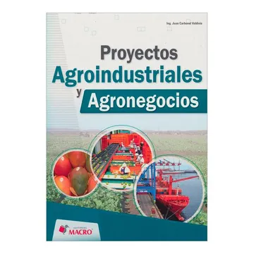 PROYECTOS AGROINDUSTRIALES Y AGRONEGOCIOS