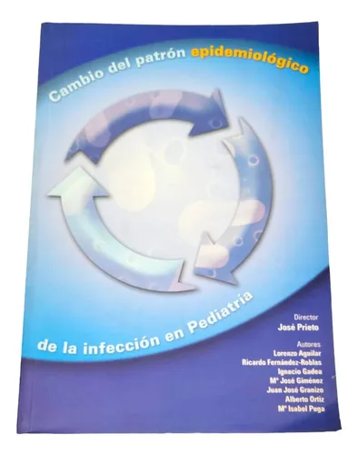 CAMBIO DEL PATRON EPIDEMIOLOGICO DE LA INFECCION EN PEDIATRIA
