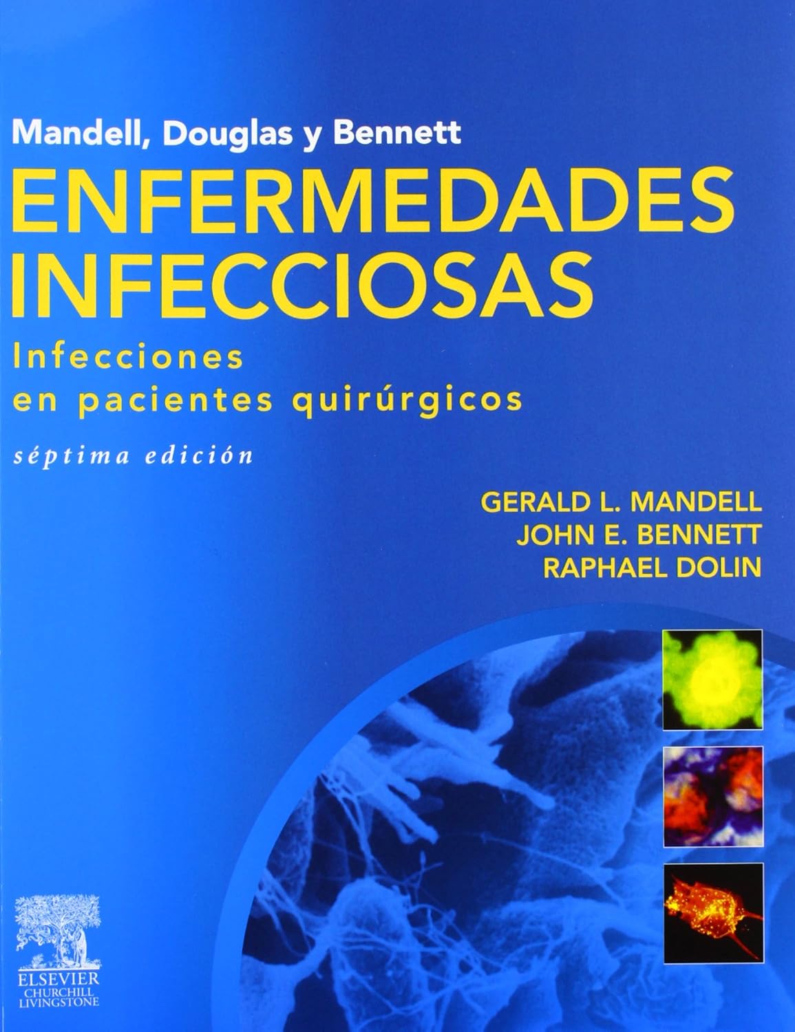 ENFERMEDADES INFECCIOSAS. INFECCIONES EN PACIENTES QUIRURGICOS