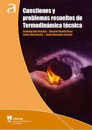 CUESTIONES Y PROBLEMAS RESUELTOS DE TERMODINAMICA TECNICA
