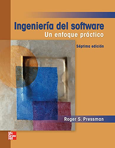 INGENIERIA DE SOFTWARE. UN ENFOQUE PRACTICO