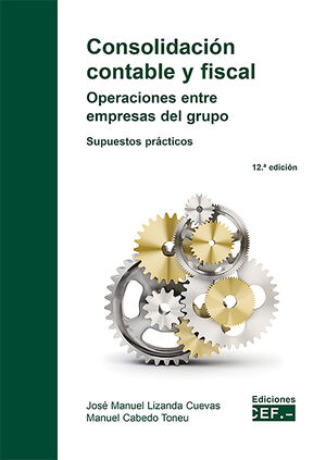 CONSOLIDACION CONTABLE Y FISCAL OPERACIONES ENTRE EMPRESAS DEL GRUPO