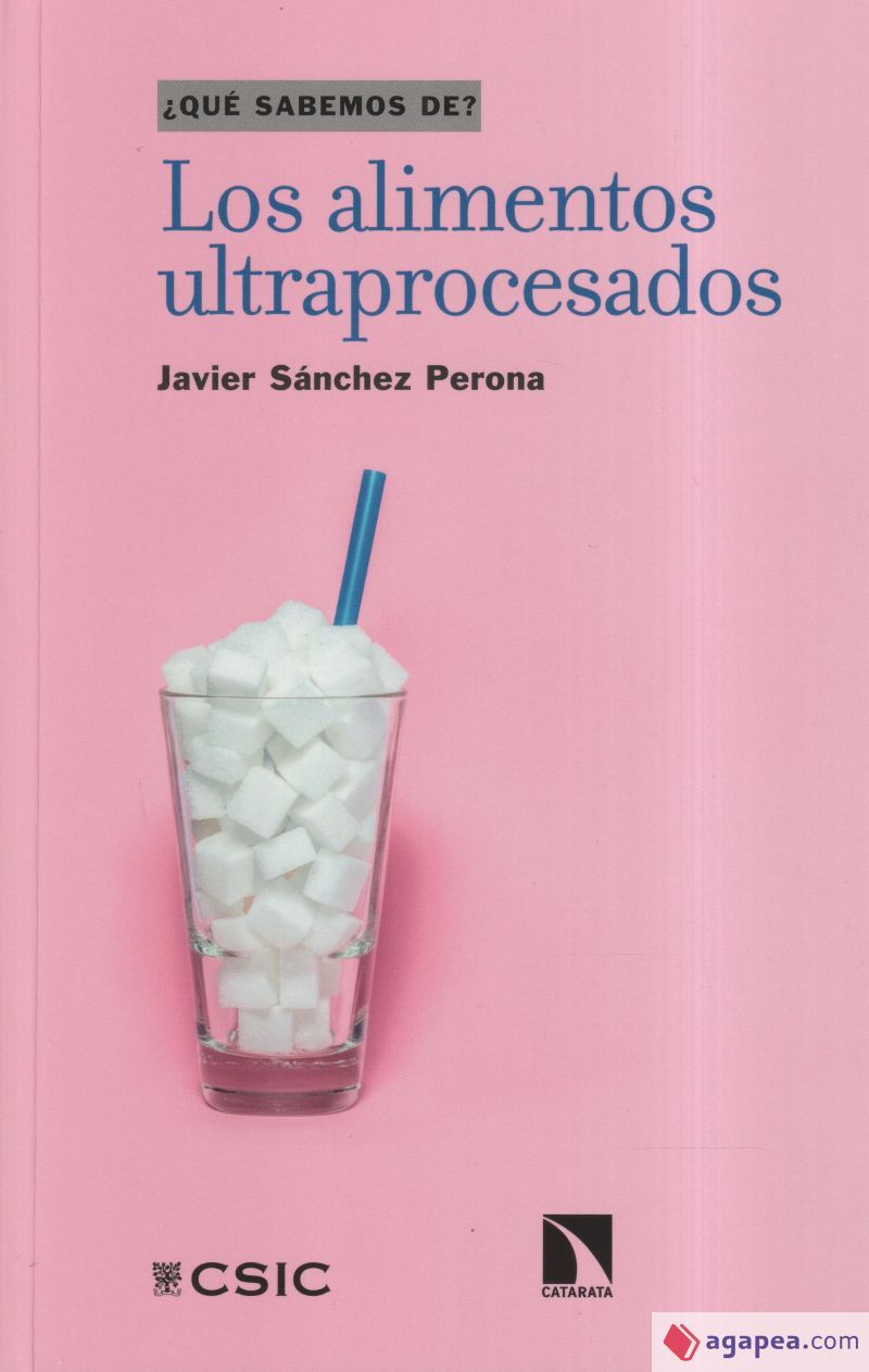 ¿QUE SABEMOS DE? LOS ALIMENTOS ULTRAPROCESADOS