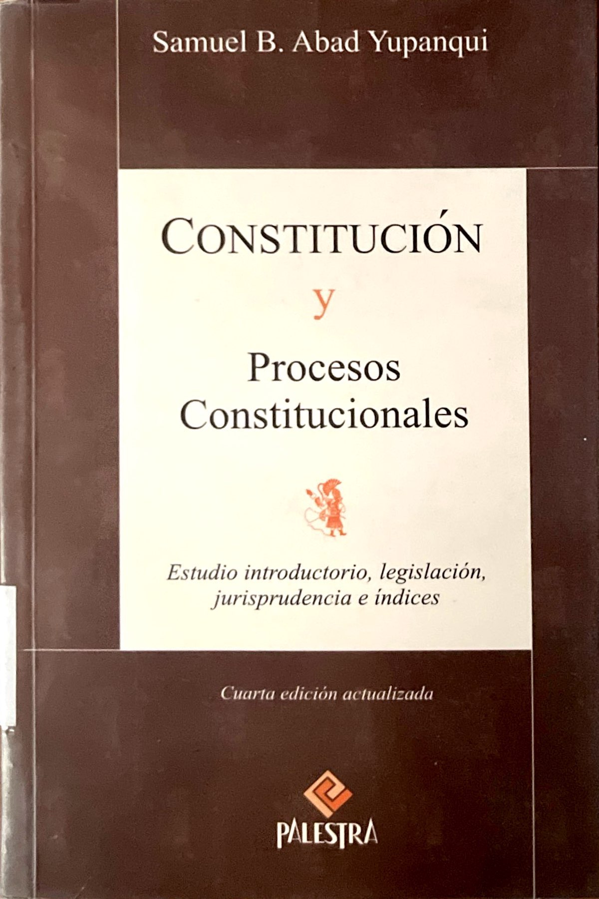 CONSTITUCION Y PROCESOS CONSTITUCIONALES