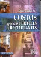 COSTOS APLICADOS A HOTELES Y RESTAURANTES.