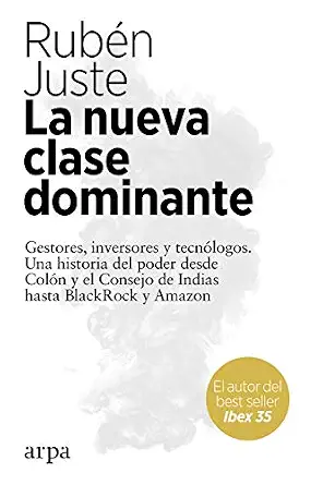 LA NUEVA CLASE DOMINANTE