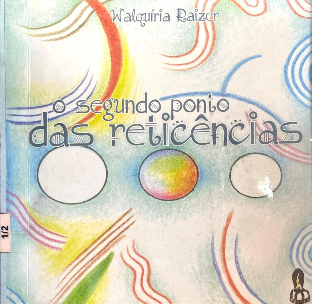 O SEGUNDO PONTO DAS RETICENCIAS